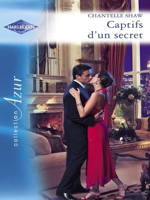 cover image of Captifs d'un secret (Harlequin Azur)